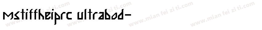 mstiffheiprc ultrabod字体转换